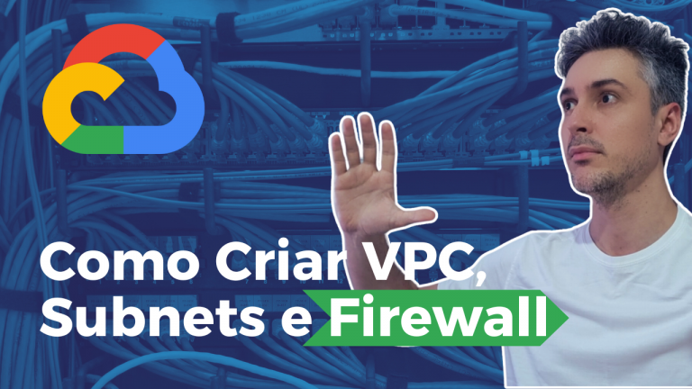 Rafael Botelho Como Criar VPC, Subnets e Firewall