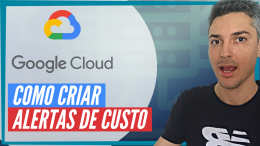 Como Criar Orçamentos e Alertas de Custos no Google Cloud #4