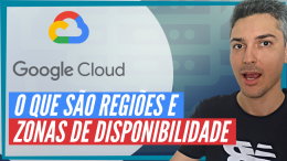 Regiões e Zonas de Disponibilidade no Google Cloud #6